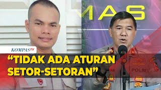 Sikapi Kasus Brimob Polda Riau, Polri Tegaskan Tak Ada Aturan Setor-Setoran ke Atasan