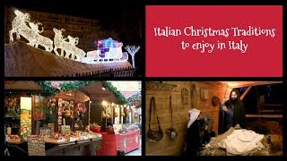 Best Italian Christmas Traditions YOU Can Enjoy in Italy