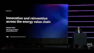 AWS re:Invent 2022 - Innovation and reinvention across the energy value chain (ENU204-L)