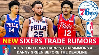 NEW Sixers Trade Rumors: Tobias Harris Trade? Ben Simmons RETURNING To 76ers? Danny Green Trade?