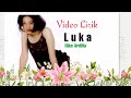 Nike Ardilla - Luka (Video Lirik)