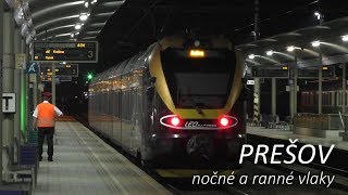 Prešov - nočné a ranné vlaky 18.-19.08.2017