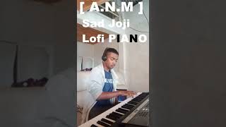 #Sad #Joji x #Lofi #PIANO By Aina Ny a.n.m [ A.N.M ] 2023