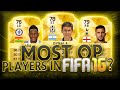 THE MOST OP PLAYERS IN FIFA 16?  FIFA 16 PLAYER STATS