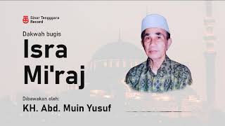 AG KH. Abd. Muin Yusuf (Kali Sidenreng) - Isra' Mi'raj