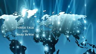 POWER TALK - 'LIFE' with Becky DeWitt