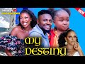 MY DESTINY  - CHINENYE NNEBE - SAM MAURICE, EBUBE OBIO & JULIET  - 2023 NOLLYWOOD NIGERIAN MOVIE