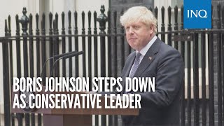 Boris Johnson steps down as Conservative leader