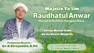 29 Okt 2024 Majelis Ta'lim Raudhatul Anwar Masjid Al Muflihin Harapan Masa