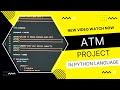 ATM PROGRAM in python language in hindi  #python #programming #shorts #atm  #easytoturial