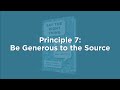 Say the Right Thing, Principle 7: Be Generous to the Source