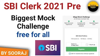 SBI Clerk 2021 Pre Biggest Mock Challenge free for all