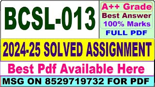 BCSL 013 solved assignment 2024-25 || bcsl 013 solved assignment 2025 in English || ignou bcsl13