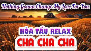 Hòa Tấu Relax Cha Cha Âu Mỹ - Bản Nhạc Huyền Thoại Hay Nhất Thời Đại 70s 80s 90s