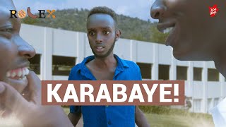 Rolex, Ep 2 : Karabaye!!