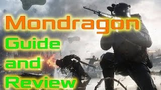 Battlefield 1 Mondragon Guide and Review