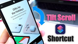 Tilt to Scroll Siri Shortcut for iOS 12
