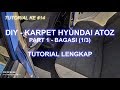 Hyundai Atoz Modification - DIY Making Carpet Part 1 Baggage (1/3). Kia Visto Atos Santro