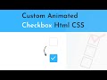 How to Create a Custom Animated Checkbox with CSS | CSS Animation | Custom Checkbox Design