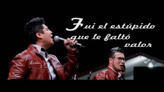 BANDA LOS CRUZITOS - Y YO FUI (LETRA)