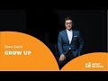 Ps. Jose Carol - Grow Up