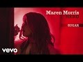 Maren Morris - Sugar (Audio)