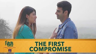 Dice Media | Firsts Season 4 | Web Series | Part 3 | The First Compromise