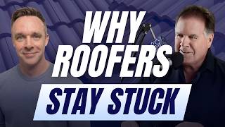 Why Most Roofing Companies Stay Stuck with John DeLaurier
