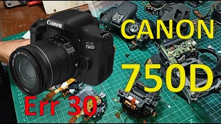 Canon EOS 750D eror 30 Err30 | begini penyelesaiannya