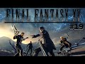 Final Fantasy 15 Xbox Series X Let's Play Part #19 (2023)