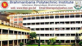 Brahmanbaria polytechnic institute.ব্রাহ্মণবাড়িয়া পলিটেকনিক ইনস্টিটিউট, বিজয় নগর, ইসলামপুর।