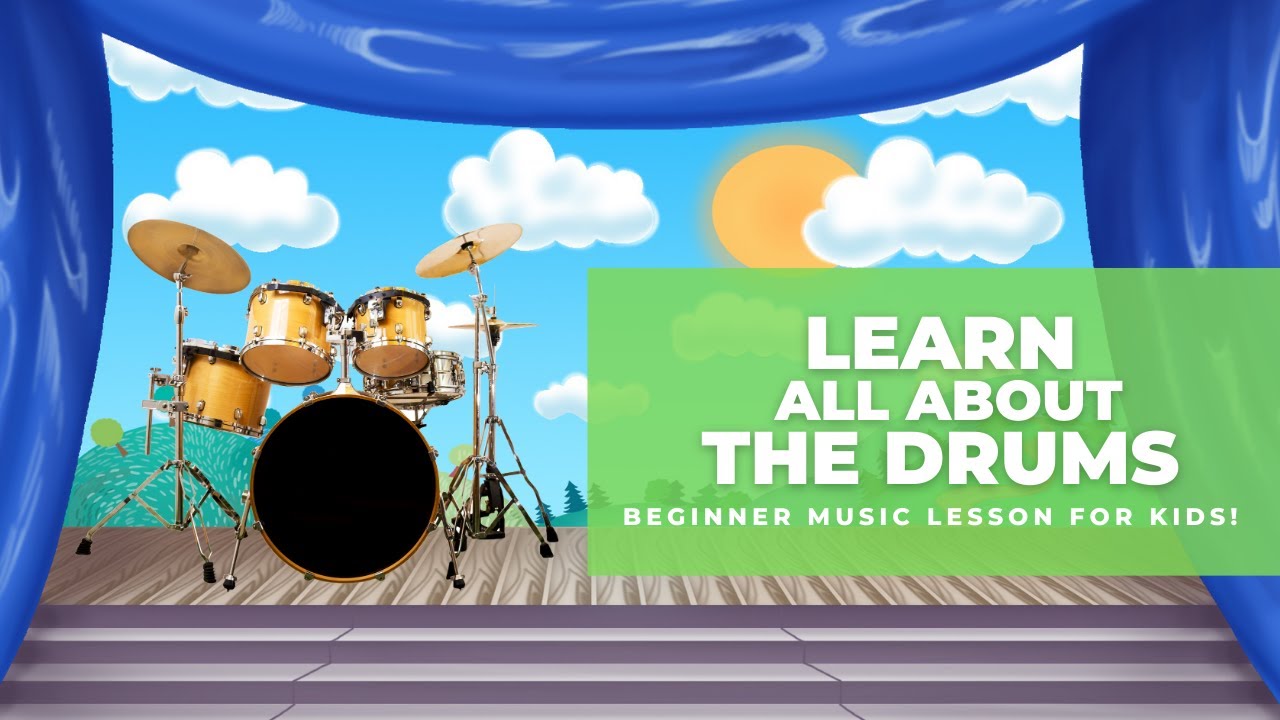 Learn All About The Drums | Beginner Music Lesson For Kids - YouTube