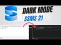 Enabling a dark theme in SQL Server Management Studio SSMS