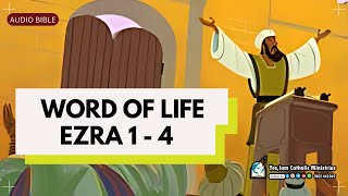 Ezra 1 - 4 | എസ്രാ 1 - 4 | Audio Bible | Word of Life | Yes, Iam Catholic Ministries