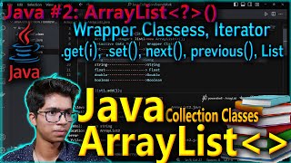 Java ArrayList | Collection & Wrapper Classes Tutorial | get() set() add() addAll() remove() Itera.