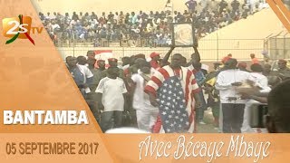 BANTAMBA DU 05 SEPTEMBRE 2017: RÉTRO AVEC EL HADJI BÉCAYE MBAYE