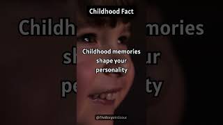 Childhood memories shape your personality #psychology #facts #shorts #life #childhood #cartoons