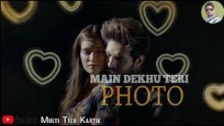 Luka Chuppi : Photo Song |Main Dekhu Teri Photo So so Bar Kude Full Video| Kartik,Kirti | 2019|