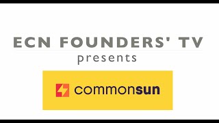 ECN Founders TV präsentiert CommonSun