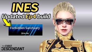 First Descendant - INES Build Update EP4 - Best Mobber Again ?