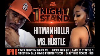 HITMAN HOLLA \u0026 MS HUSTLE GOIN IN ON THEIR BAGS \u0026 BODY BATTLE