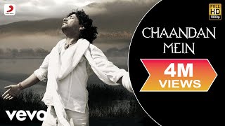 Kailash Kher - Chaandan Mein