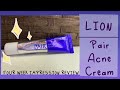 Lion Pair Acne Cream REVIEW: 4 Week Impression