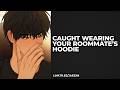 Roommate Caught You Wearing His Hoodie [Confession] [Friends to Lovers] - Spicy Boyfriend ASMR