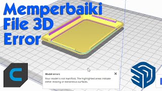 Cara Memperbaiki File 3D Print Sketchup Error