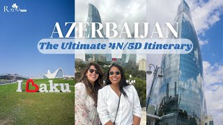 Best Things To Do In Azerbaijan | 4 Nights 5 Days Itinerary Rayna Tours