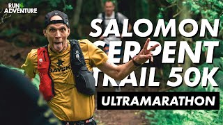 THE SALOMON SERPENT TRAIL 50K 2021 ULTRAMARATHON | Golden Trail National Series | Run4Adventure