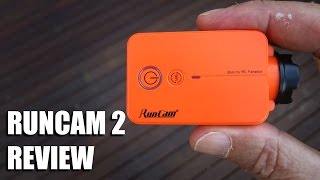 Runcam 2 Review - Part 1