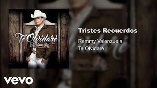 Remmy Valenzuela - Tristes Recuerdos (Audio)