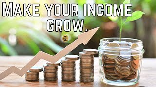 Make your Income Grow Great Again and Again - Motivational Video